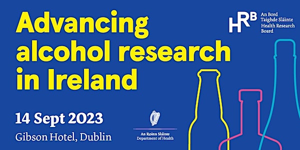 Advancing alcohol research in Ireland event promotion