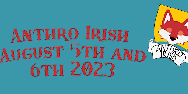 Anthro Irish 2023 event promotion