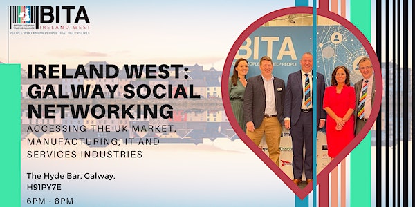BITA Ireland West Social Networking; Galway event promotion