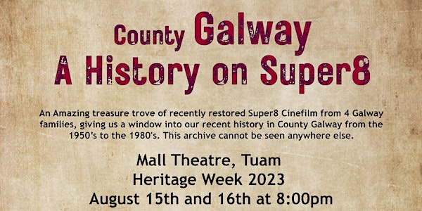 County Galway A History on Super 8 event promotion