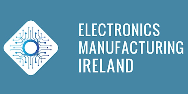 Electronics Manufacturing Ireland 2024 event promotion