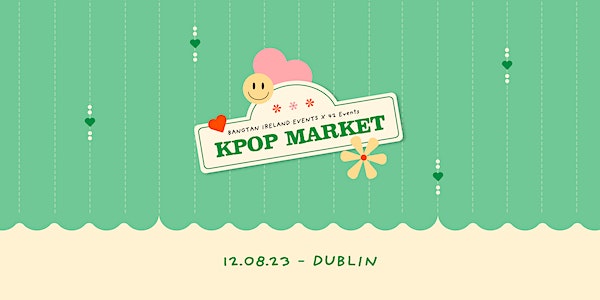 K-POP MARKET DUBLIN event promotion