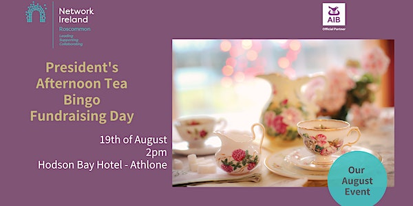 President's Afternoon Tea Fundraising Event event promotion
