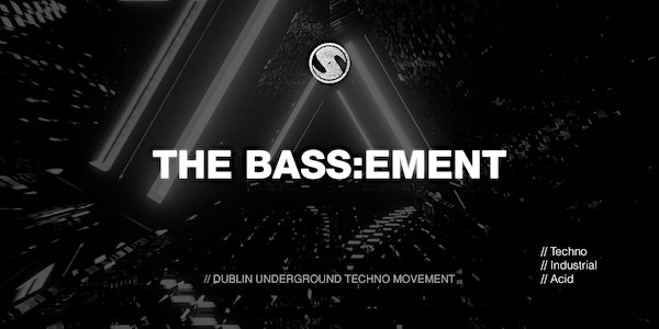 The BASS:EMENT -  Underground Techno Night event promotion