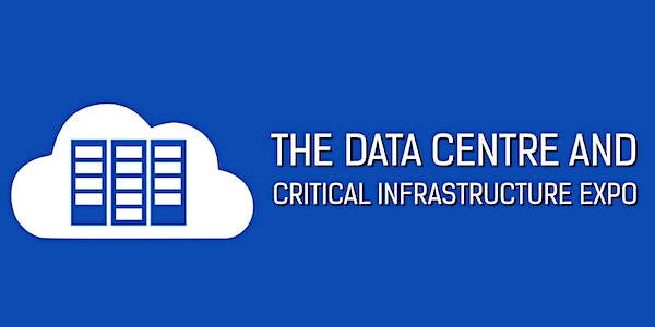 The Data Centre and Critical Infrastructure Expo 2024 event promotion