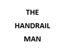 The Handrail Man Glazers Dublin 1 county Dublin