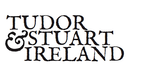 Tudor & Stuart Ireland Conference 2023 event promotion